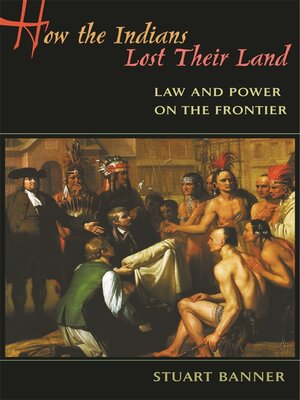 cover image of How the Indians Lost Their Land
